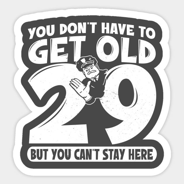 30th Birthday Sticker by Sideways Tees